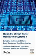 Reliability of High Power Mechatronic Systems V1: Aerospace and Automotive Applications