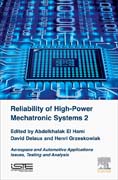 Reliability of High Power Mechatronic Systems Volume 2: Aerospace and Automotive Applications