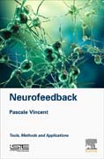 Neurofeedback: Tools, Methods and Applications