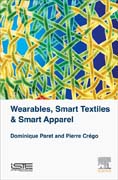 Wearables: Smart Textiles and Smart Apparel