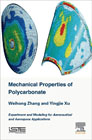 Mechanical Properties of Polycarbonate: Experiment and Modeling for Aeronautical and Aerospace Applications