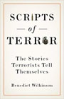 Scripts of Terror: The Stories Terrorists Tell Themselves