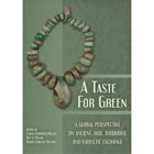 A taste for green: a global perspective on ancient jade, turquoise and variscite exchange
