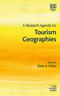 A Research Agenda for Tourism Geographies