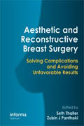 Aesthetic and reconstructive breast surgery: solving complications and avoiding unfavorable results