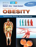 Handbook of Obesity: Volume 1: Epidemiology, Etiology, and Physiopathology