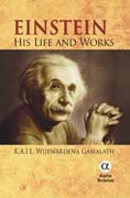 Einstein: his life and works