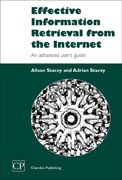Effective Information Retrieval from the Internet: An Advanced UserS Guide