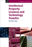 Intellectual Property Licences and Technology Transfer: A Practical Guide To The New European Licensing Regime