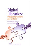 Digital Libraries: Integrating Content And Systems
