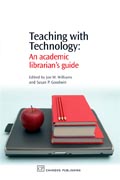 Teaching with Technology: An Academic LibrarianS Guide