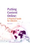 Putting Content Online: A Practical Guide For Libraries