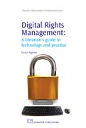 Digital Rights Management: The Problem Of Expanding Ownership Rights