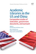 Academic Libraries in the US and China: Comparative Studies Of Instruction, Government Documents, And Outreach