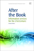 After the Book: Information Services for the 21st Century