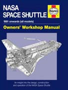NASA Space Shuttle: 1981 onwards (all models) : owners' workshop manual