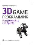 3D games programming: using DirectX 10 and OpenGL
