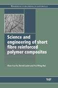 Science and engineering of short fibre reinforced polymer composites