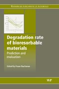 Degradation rate of bioresorbable materials: prediction and evaluation