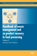 Handbook of waste management and co-product recovery in food processing  (Volume 2)