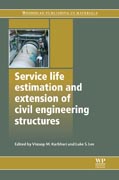 Service life estimation and extension of civil engineering structures