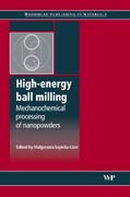 High-energy ball milling: mechanochemical processing of nanopowders