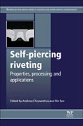 Self-Piercing Riveting: Properties, Processes And Applications