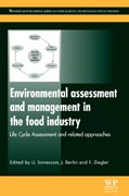 Environmental assessment and management in the food industry: life cycle assessment and related approaches