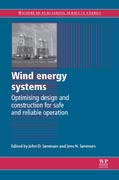 Wind energy systems: optimising design and construction for safe and reliable operation