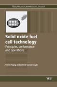 Solid oxide fuel cell technology: principles, performance and operations