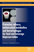 Protective cultures, antimicrobial metabolites and bacteriophages for food and beverage biopreservat