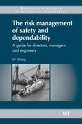 The risk management of safety and dependability