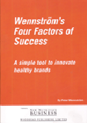 Wennstr”m's four factors of success: a simple tool to innovate healthy brands