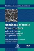 Handbook of textile fibre structure: natural, regenerated, inorganic and specialist fibres 2
