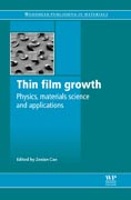 Thin film growth: physics, materials science and applications