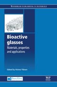 Bioactive glasses: materials, properties and applications
