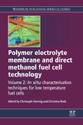 Polymer electrolyte membrane and direct methanol fuel cell technology v. 2 In situ characterisation techniques for low temperature fuel cells