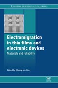 Electromigration in thin films and electronic devices: materials and reliability