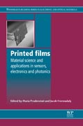 Printed films: materials science and applications in sensors, electronics and photonics
