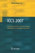 ICCS 2007: Proceedings of the 15th International Workshops on Conceptual Structures