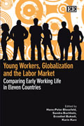 Young workers, globalization and the labor market: comparing early working life in eleven countries