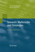 Semantic multimedia and ontologies: theory and applications