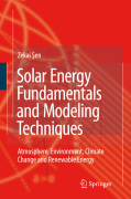 Solar energy fundamentals and modeling techniques: atmosphere, environment, climate change and renewable energy