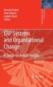 ERP systems and organisational change: a socio-technical insight