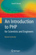 Introduction to PHP for scientists and engineers: beyond JavaScript