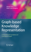 Graph-based knowledge representation: computational foundations of conceptual graphs