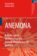 ANEMONA: a multi-agent methodology for holonic manufacturing systems