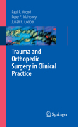 Trauma and orthopedic surgery in clinical practice