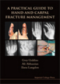A practical guide to hand and carpal fracture management