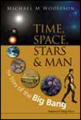 Time, space, stars and man: the story of the Big Bang